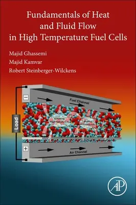 Fondamenti del calore e del flusso dei fluidi nelle celle a combustibile ad alta temperatura - Fundamentals of Heat and Fluid Flow in High Temperature Fuel Cells