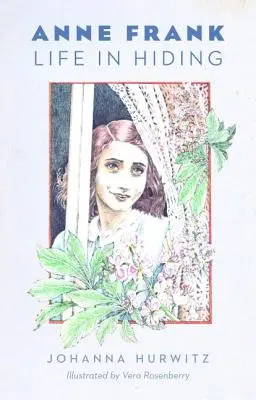 Anna Frank: La vita in clandestinità - Anne Frank: Life in Hiding