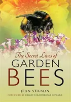 La vita segreta delle api da giardino - The Secret Lives of Garden Bees