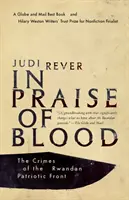 Elogio del sangue: I crimini del Fronte Patriottico Ruandese - In Praise of Blood: The Crimes of the Rwandan Patriotic Front