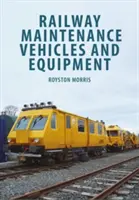 Veicoli e attrezzature per la manutenzione ferroviaria - Railway Maintenance Vehicles and Equipment