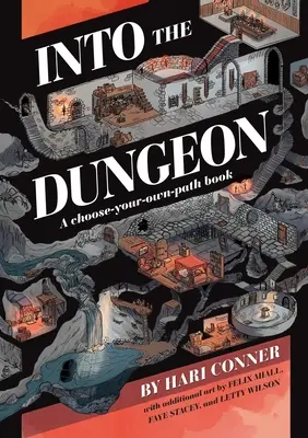 Into the Dungeon: Un libro per scegliere il proprio percorso - Into the Dungeon: A Choose-Your-Own-Path Book