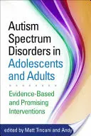 Disturbi dello spettro autistico negli adolescenti e negli adulti: Interventi promettenti e basati sull'evidenza - Autism Spectrum Disorders in Adolescents and Adults: Evidence-Based and Promising Interventions