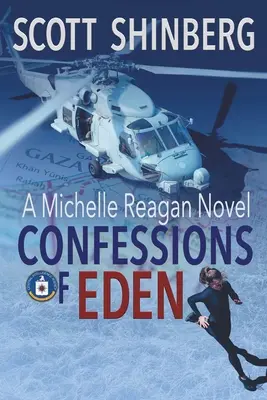 Le confessioni dell'Eden: Un avvincente thriller di spionaggio - Confessions of Eden: A Riveting Spy Thriller