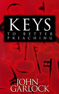 Le chiavi per una migliore predicazione - Keys to Better Preaching