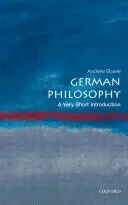 Filosofia tedesca: Una brevissima introduzione - German Philosophy: A Very Short Introduction