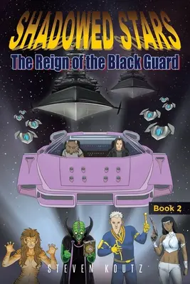 Stelle in ombra: Il regno della Guardia Nera - Shadowed Stars: The Reign of the Black Guard