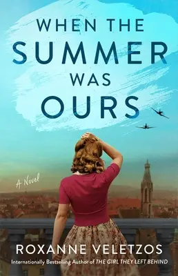 Quando l'estate era nostra - When the Summer Was Ours