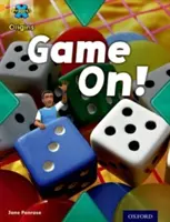 Progetto X Origini: Gold Book Band, Oxford Level 9: Head to Head: Game On! - Project X Origins: Gold Book Band, Oxford Level 9: Head to Head: Game On!