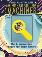 Lente d'ingrandimento magica: Macchine strabilianti - Magic Magnifying Glass: Mind-Boggling Machines
