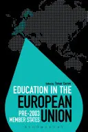 L'istruzione nell'Unione Europea: Stati membri prima del 2003 - Education in the European Union: Pre-2003 Member States