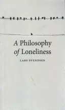 Una filosofia della solitudine - A Philosophy of Loneliness