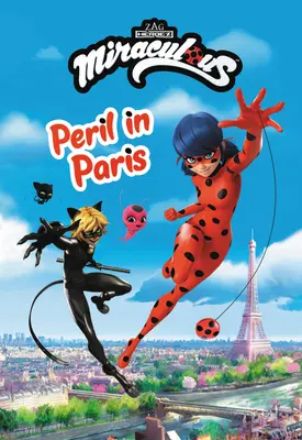 Miracoloso: Pericolo a Parigi - Miraculous: Peril in Paris