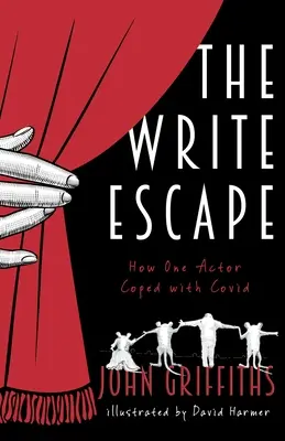 La fuga della scrittura: come un attore ha affrontato la Covida - The Write Escape: How One Actor Coped with Covid