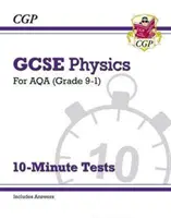 Grado 9-1 GCSE Physics: AQA 10-Minute Tests (con risposte) - Grade 9-1 GCSE Physics: AQA 10-Minute Tests (with answers)