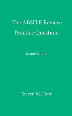 L'Absite Review: Domande pratiche, seconda edizione - The Absite Review: Practice Questions, Second Edition