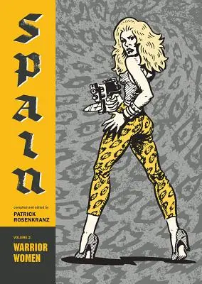 Donne guerriere: Spagna Vol. 2 - Warrior Women: Spain Vol. 2