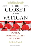 Nell'armadio del Vaticano: Potere, omosessualità, ipocrisia; Il bestseller del New York Times - In the Closet of the Vatican: Power, Homosexuality, Hypocrisy; The New York Times Bestseller
