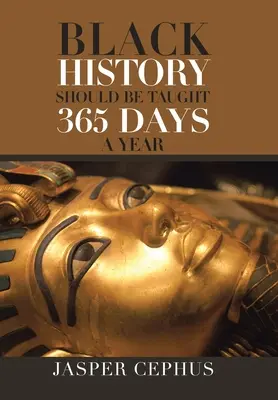 La storia dei neri dovrebbe essere insegnata 365 giorni all'anno - Black History Should Be Taught 365 Days a Year