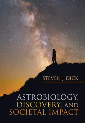 Astrobiologia, scoperte e impatto sociale - Astrobiology, Discovery, and Societal Impact