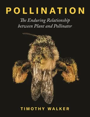 Impollinazione: Il rapporto duraturo tra pianta e impollinatore - Pollination: The Enduring Relationship Between Plant and Pollinator