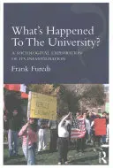 Che fine ha fatto l'università? Un'esplorazione sociologica della sua infantilizzazione - What's Happened To The University?: A sociological exploration of its infantilisation