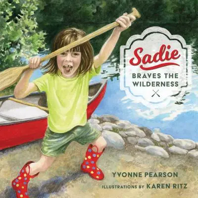 Sadie sfida la natura selvaggia - Sadie Braves the Wilderness