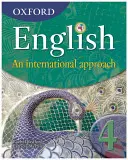 Oxford English: Un approccio internazionale Libro dello studente 4 - Oxford English: An International Approach Student Book 4