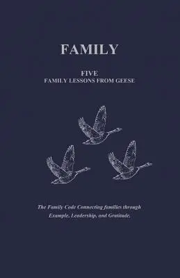 La famiglia: Cinque lezioni di famiglia dalle oche - Family: Five Family Lessons from Geese