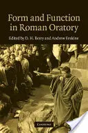 Forma e funzione nell'oratoria romana - Form and Function in Roman Oratory