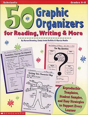50 Organizzatori grafici per la lettura, la scrittura e altro ancora: Modelli riproducibili, esempi per gli studenti e facili strategie per supportare ogni studente - 50 Graphic Organizers for Reading, Writing & More: Reproducible Templates, Student Samples, and Easy Strategies to Support Every Learner