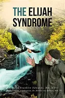 La sindrome di Elia - The Elijah Syndrome