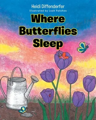 Dove dormono le farfalle - Where Butterflies Sleep