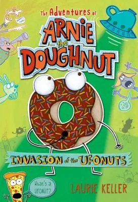 L'invasione degli Ufonuts: Le avventure di Arnie la Ciambella - Invasion of the Ufonuts: The Adventures of Arnie the Doughnut
