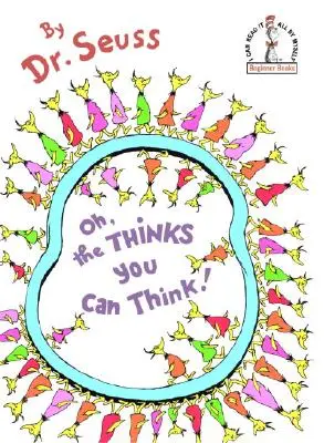Oh, le idee che puoi pensare! - Oh, the Thinks You Can Think!