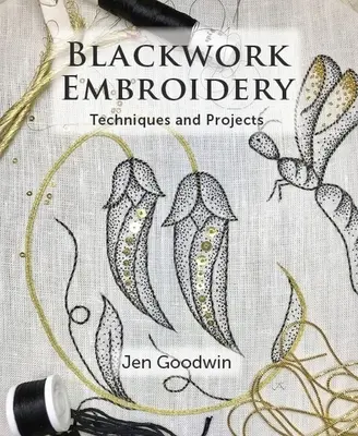 Ricamo a punto nero: Tecniche e progetti - Blackwork Embroidery: Techniques and Projects
