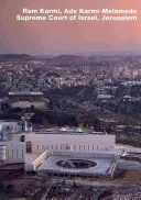 Ram Karmi, Ada Karmi-Melamede Corte Suprema di Israele, Gerusalemme - Ram Karmi, Ada Karmi-Melamede Supreme Court of Israel, Jerusalem