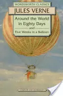 Il giro del mondo in 80 giorni / Cinque settimane in mongolfiera - Around the World in 80 Days / Five Weeks in a Balloon