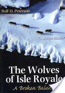 I lupi dell'Isola Royale: Un equilibrio spezzato - The Wolves of Isle Royale: A Broken Balance