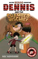 Dennis e la camera dei guai - Dennis and the Chamber of Mischief