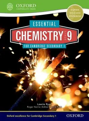 Libro dello studente di Chimica essenziale per la fase 9 del Cambridge Lower Secondary - Essential Chemistry for Cambridge Lower Secondary Stage 9 Student Book