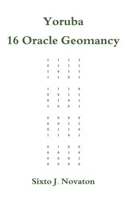 Geomanzia oracolare Yoruba 16 - Yoruba 16 Oracle Geomancy