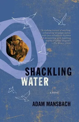 Acqua di catene - Shackling Water