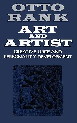 Arte e artista: Pulsione creativa e sviluppo della personalità - Art and Artist: Creative Urge and Personality Development