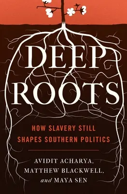 Radici profonde: come la schiavitù continua a plasmare la politica del Sud - Deep Roots: How Slavery Still Shapes Southern Politics