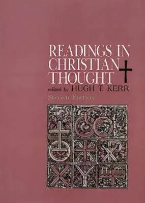 Letture del pensiero cristiano: Seconda edizione - Readings in Christian Thought: Second Edition