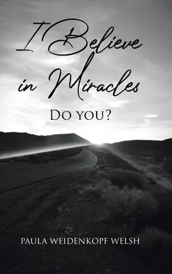 Io credo nei miracoli: E tu? - I Believe in Miracles: Do You?