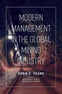 La gestione moderna nell'industria mineraria globale - Modern Management in the Global Mining Industry