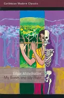 Le mie ossa e il mio flauto: Una storia di fantasmi alla vecchia maniera - My Bones and My Flute: A Ghost Story in the Old-Fashioned Manner