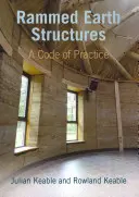 Strutture in terra battuta - Rammed Earth Structures